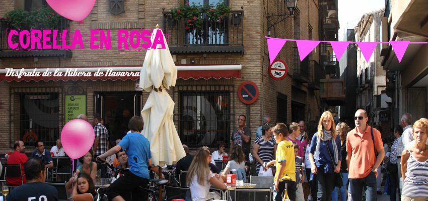 Corella en Rosa¡¡¡ Fiesta del Vino Rosado de Navarra del 22 al 24 de Agosto.