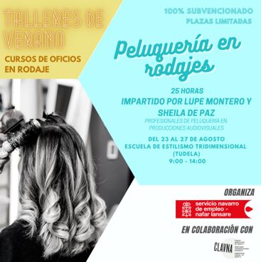 Curso de Peluquería en rodajes subvencionado por el Servicio Navarro de Empleo